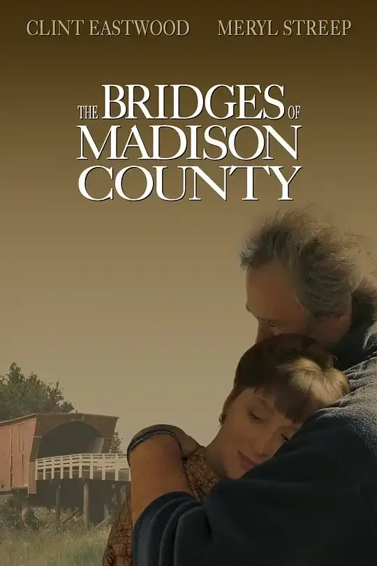 廊桥遗梦 The Bridges of Madison County (1995)